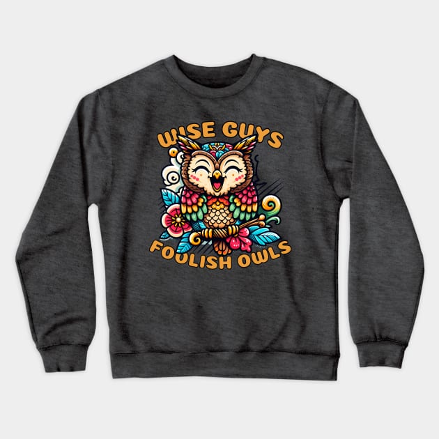 April fool owl Crewneck Sweatshirt by Japanese Fever